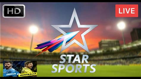 star sport chanel|Star Sports channel live match.